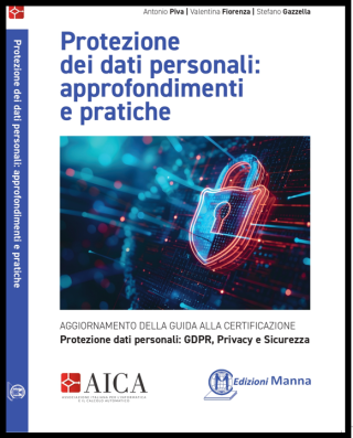 Protezione dei dati personali: approfondimenti e pratiche